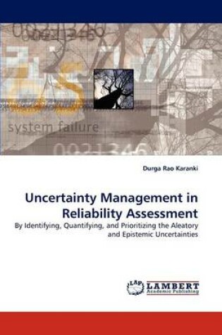 Cover of Uncertainty Management in Reliability Assessment