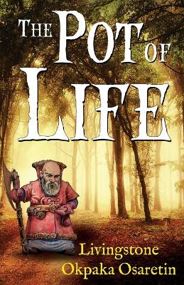 Book cover for The Pot of Life