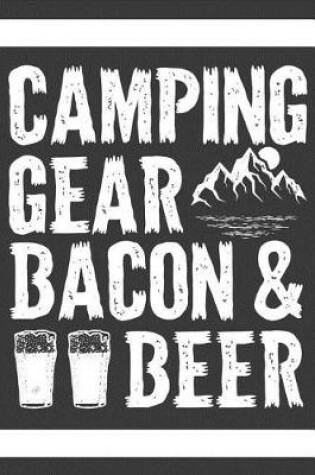 Cover of Camping Gear Bacon and Beer