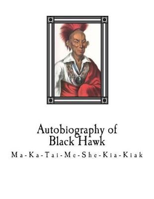 Book cover for Autobiography of Black Hawk