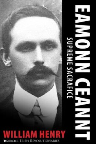 Cover of Eamonn Ceannt: Supreme Sacrifice