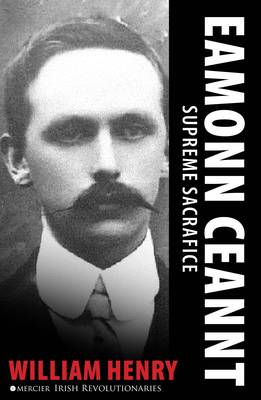 Cover of Eamonn Ceannt: Supreme Sacrifice