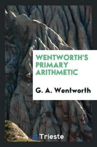 Cover of Wentworth's Primary Arithmetic