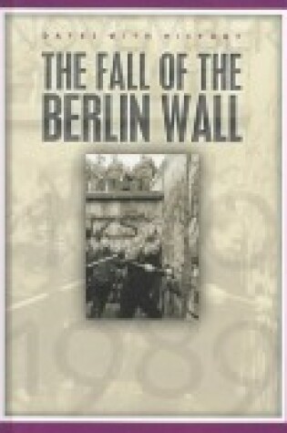 Cover of The Fall of the Berlin Wall