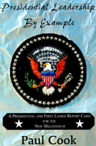 Cover of Presidential Leadership by Example
