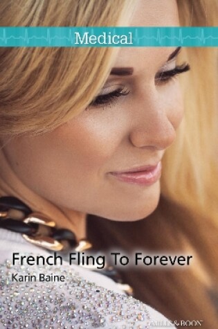 Cover of French Fling To Forever