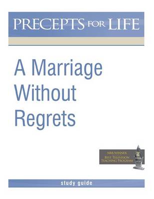 Book cover for Marriage Without Regrets Study Guide (Precepts for Life)