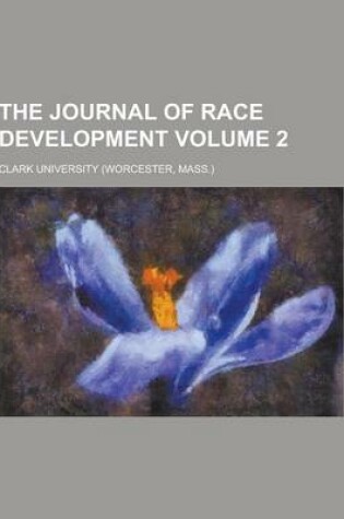 Cover of The Journal of Race Development Volume 2