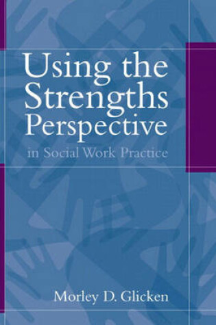 Cover of Using the Strengths Perspective in Social Work Practice