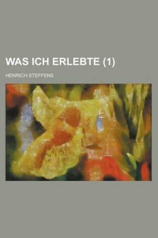 Cover of Was Ich Erlebte (1)