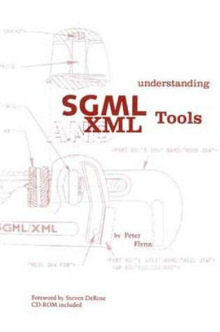 Cover of Understanding SGML and XML Tools