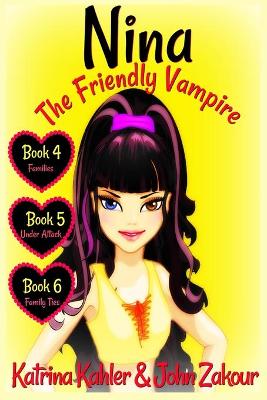 Cover of NINA The Friendly Vampire - Books 4, 5 & 6
