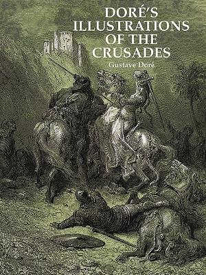 Cover of Dore'S Illustrations of the Crusades