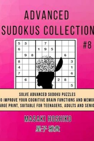 Cover of Advanced Sudokus Collection #8