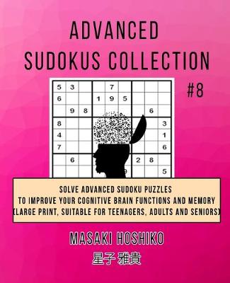 Book cover for Advanced Sudokus Collection #8