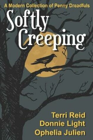 Cover of Softly Creeping