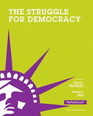 Book cover for The Struggle for Democracy: Election Edition with My Poliscilab Access Code