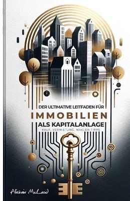 Book cover for Der ultimative Leitfaden f�r Immobilien als Kapitalanlage