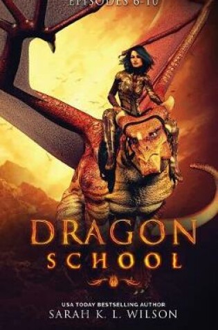 Cover of Dragon School, Episodes 6-10