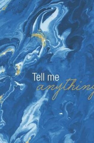 Cover of Tell Me Anything