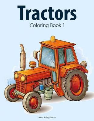 Book cover for Tractors Coloring Book 1