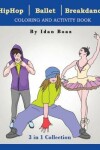Book cover for Hip Hop, Ballet, Breakdance