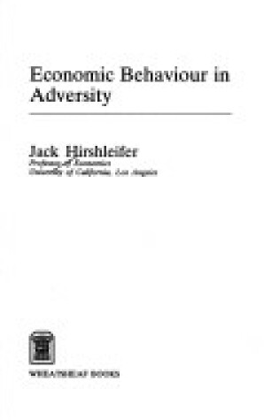 Cover of Economic Behaviour in Adversity