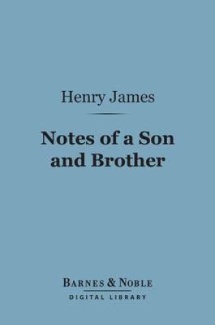 Cover of Notes of a Son and Brother (Barnes & Noble Digital Library)