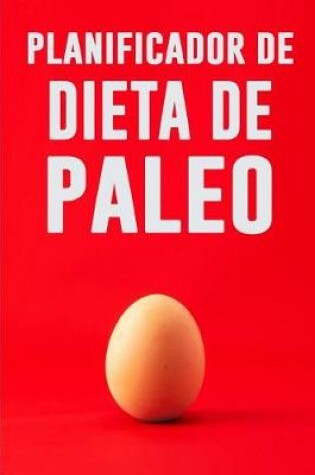 Cover of Planificador de Dieta de Paleo