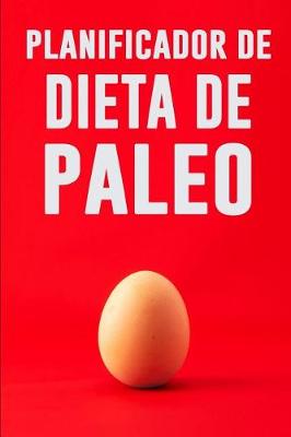 Book cover for Planificador de Dieta de Paleo