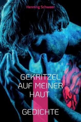 Cover of Gekritzel auf meiner Haut