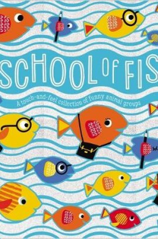 Cover of A School of Fish