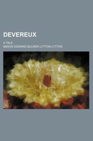 Cover of Devereux (Volume 2); A Tale