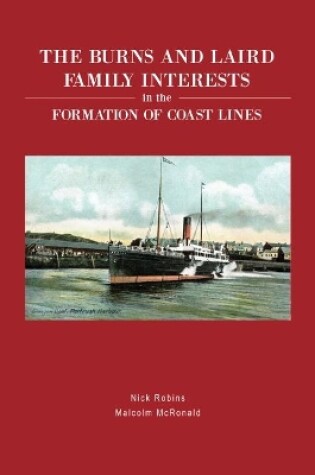 Cover of The Burns and Laird Family Interest in the Formation of Coast Lines