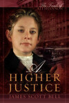 Book cover for A Higher Justice