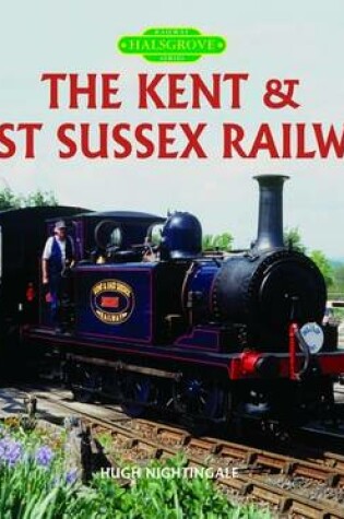 Cover of The Kent and East Sussex Railway