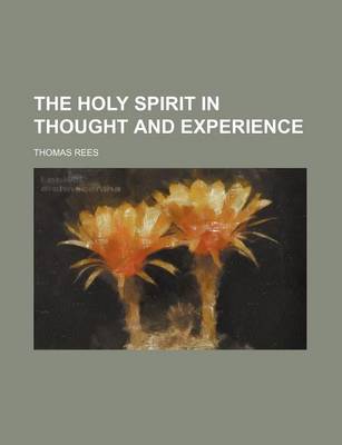 Book cover for The Holy Spirit in Thought and Experience