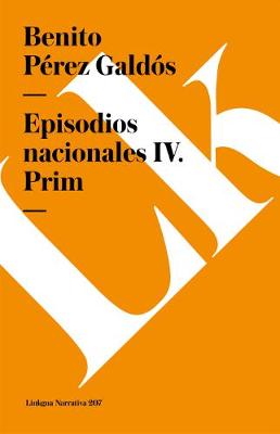 Book cover for Episodios Nacionales IV. Prim