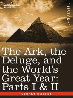 Book cover for The Ark, the Deluge, and the World's Great Year