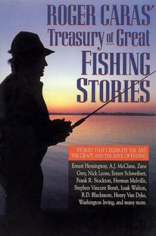 Cover of Roger Caras' Treasury of Great Fishing Stories