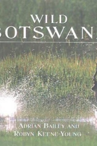 Cover of Wild Botswana