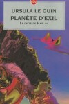 Book cover for Planète d'Exil (Le Cycle de Hain, Tome 2)