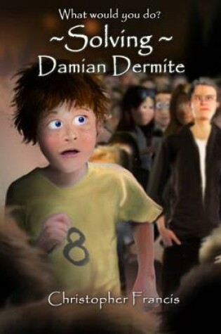 Cover of Solving Damian Dermite