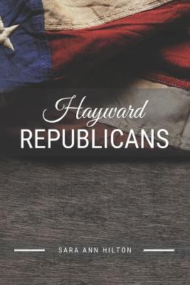Book cover for Hayward Republicans