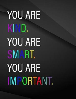 Book cover for You are kind. You are smart. You are important.