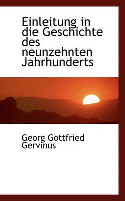 Book cover for Einleitung in Die Geschichte Des Neunzehnten Jahrhunderts