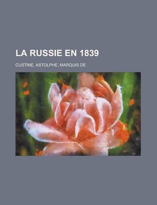 Book cover for La Russie En 1839 (II)