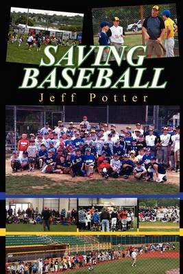 Book cover for Saving Baseball