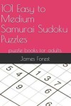 Book cover for 101 Easy to Medium Samurai Sudoku Puzzles