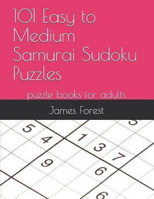 Book cover for 101 Easy to Medium Samurai Sudoku Puzzles